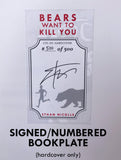 Bears Want to Kill You (BACK IN PRINT!)