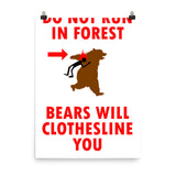 Bear Will Clothesline You Print